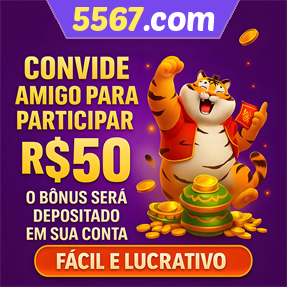 5567.com Indique amigos para receber um bônus